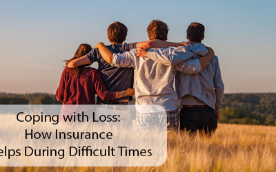 Coping with Loss: How Insurance Helps During Difficult Times