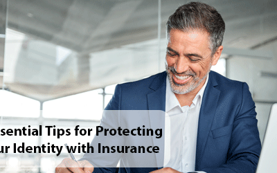 4 Essential Tips for Protecting Your Identity with Insurance