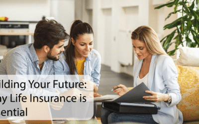 Building Your Future: Why Life Insurance is Essential