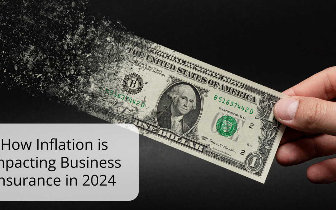 How Inflation is Impacting Business Insurance in 2024