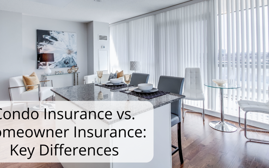 Condo Insurance vs. Homeowner Insurance: Key Differences