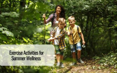 Exercise Activities for Summer Wellness 