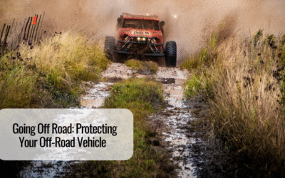 Going Off Road: Protecting Your Off-Road Vehicle  